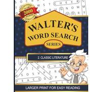 Walters Word Search Series: #2 Classic Literature | Puzzle Book for Adults and Seniors | Large 7.5 x 9.25 Print Size | Easy and Entertaining Gift for Puzzle Lovers, Grandparents