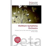 Waltham Symphony Orchestra: Orchestra, Così fan Tutte, Daniel-Lesur, Vincent d'Indy, Bentley College