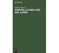 Walther Bienert Martin Luther Und Die Juden (Copertina rigida)
