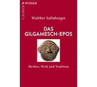 Walther Sallabe Das Gilgamesch-Epos: Mythos, Werk und Tradition (Bec (Tascabile)