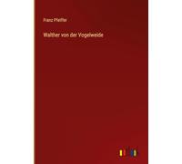 Walther von der Vogelweide