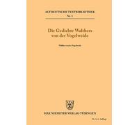 Walther von der Vogelweide Die Gedichte Walthers von der Vogelweide (Tascabile)