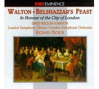 Walton - Belshazzar Feast / In Honour of the City of London