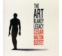 Walton, Cedar Sextet - Art Blakey Legacy