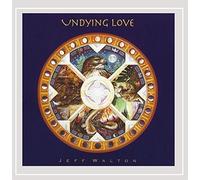 Walton, Jeff - Undying Love