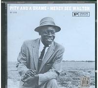 Walton,Mercy Dee - Pity and a Shame
