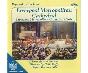 Walton/ Willcocks/ Byrd/ Le Seuer/ Duffy - Pope John Paul Ii: Liverpool Metropolitan