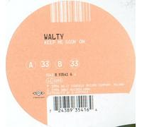 Walty - Keep Me Going on