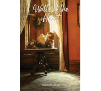 Waltz of the Heart