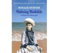 Waltzing Mathilde Letters to a little girl