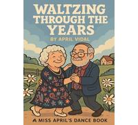 Waltzing Through the Years