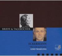 Wameling,Gerd - Über Sich und Goethe