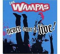 Wampas, Les - Live (inclus 1 CD bonus comprenant 3 reprises)