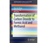 Wan-Hui Wang Xiujuan Transformation of Carbon Dioxide to Formic Aci (Tascabile)