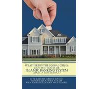 Wan Khairuzzaman Wan Ismail Weathering the Global Crisis (Copertina rigida)