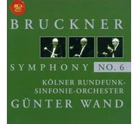 Wand,Günter - Bruckner: Sinfonie 6
