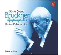 Wand, Gunter - Bruckner: Symphony No. 4 'Romantic'