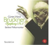 Wand, Gunter - Bruckner: Symphony No. 8
