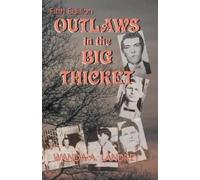 Wanda a Landrey Outlaws in the Big Thicket (Tascabile)