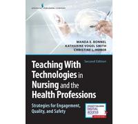Wanda Bonnel Christine Hober, PhD, Teaching with Technologies in Nu (Tascabile)