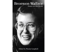 Wanda Campbell Bronwen Wallace (Tascabile) Essential Writers Series