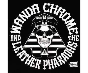 Wanda Chrome & the Leather Pharaohs - Eleven...the Hard Way