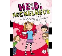 Wanda Coven Heidi Heckelbeck and the Secret Admirer (Copertina rigida)