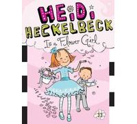 Wanda Coven Heidi Heckelbeck Is a Flower Girl (Copertina rigida)