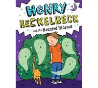 Wanda Coven Henry Heckelbeck and the Haunted Hideout (Copertina rigida)