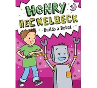Wanda Coven Henry Heckelbeck Builds a Robot (Copertina rigida) Henry Heckelbeck