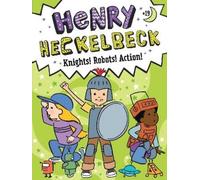 Wanda Coven Henry Heckelbeck Knights Robots Action (Copertina rigida)