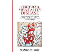 Wanda Currie The Crab Mentality Disease (Tascabile)
