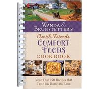 Wanda E Brunste Wanda E. Brunstetter's Amish Friends Comfort Food (Anello, filo)