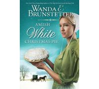 Wanda E Brunstetter Amish White Christmas Pie (Tascabile)