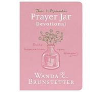 Wanda E Brunstetter Janice Th 3-Minute Prayer Jar Devotional: Daily (Tascabile)