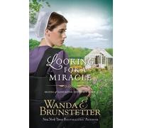 Wanda E Brunstetter Looking For A Miracle (Tascabile) Brides of Lancaster County