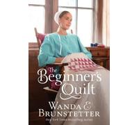 Wanda E Brunstetter The Beginner's Quilt (Tascabile)