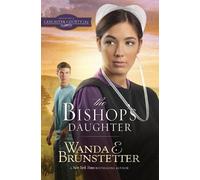 Wanda E Brunstetter The Bishop's Daughter (Tascabile)