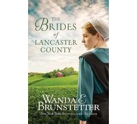 Wanda E Brunstetter The Brides of Lancaster County (Tascabile)