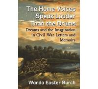 Wanda Easter Burch The Home Voices Speak Louder Than the Drums (Tascabile)