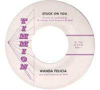 Wanda Felicia & Cold Diamond & Mink - Stuck On You [7" VINYL]