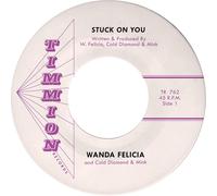 Wanda Felicia/Cold Diamond & Mink Stuck On You (Vinyl LP) 7" Single