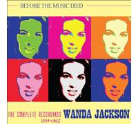 Wanda Jackson - Before the Music Died (4 CD)