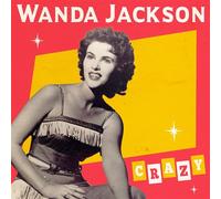 Wanda Jackson Crazy (Red) (Vinyl LP) 7" Single