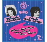Wanda Jackson & Linda Gail Lewis featuring Whose Bed Have Your Boots (Vinyl LP)