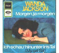 WANDA JACKSON - Morgen, ja Morgen/Ich schau hinunter ins Tal (7" Vinyl Single)(1965)(Capitol K 22929)