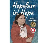 Wanda John-Kehewin Hopeless in Hope (Tascabile)