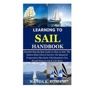 Wanda K Romani Learning to Sail Handbook (Tascabile)