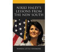 Wanda Little Fenimor Nikki Haley's Lessons from the New Sout (Copertina rigida)
