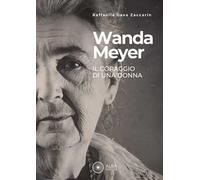 Wanda Meyer. Il coraggio di una donna